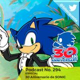 294 - Especial SONIC 30 Aniversario