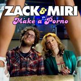 122 - "Zack and Miri Make a Porno"