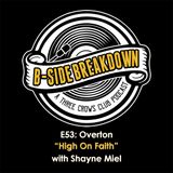 E53: "High On Faith" by Overton with Shayne Miel