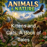 Kittens and Cats A Book of Tales - Eulalie Osgood Grover