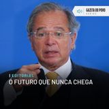 Editorial: O futuro que nunca chega