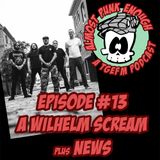 Almost Punk Enough ep. 13 - Trevor Reilly and Ben Murray of A Wilhelm Scream