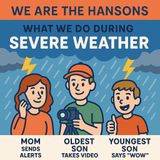 What We Do During Severe Weather – We Are The Hansons