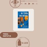 Episódio 27 - Tema: Empatia