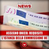 Assegno Unico, Cambiano I Requisiti: L’Istanza Della Commissione UE!