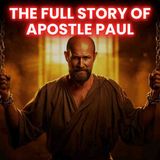 The Complete Story of APOSTLE PAUL – EXPOSED_ How a Violent Past Shaped Your Faith