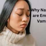 Why Narcissists are Emotional Vampires