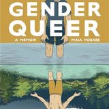 Ignorant Politicians Need to Read "Gender Queer"