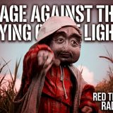 RTR - Rage against the dying of the light