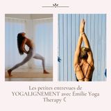 Épisode 70 | Rencontre avec @emilie_yogatherapy. Le yoga pour se réapproprier son corps et apprendre à s'aimer.