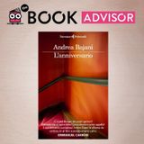 “L’Anniversario” di Andrea Bajani: anatomia di una famiglia