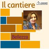 3. Bellezza - Testimonianza di Rosalba Cassarà (i podcast del cantiere)