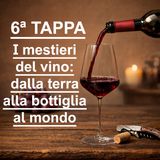 6ª TAPPA - PERCORSO di avvicinamento al mondo del VINO NATURALE
