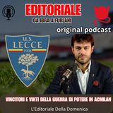 VINCITORI E VINTI DELLA GUERRA DI POTERE IN ACMILAN DA IBRA A FURLANI | L'Editoriale della Domenica