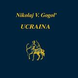 Lucio Coco "Ucraina" Nikolaj Vasil'evič Gogol'