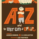 Andrew Zimmern Releases AZ And The Lost City Of Ophir