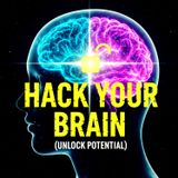 HACK YOUR BRAIN: Decode Hidden Thinking Patterns & Unlock Potential