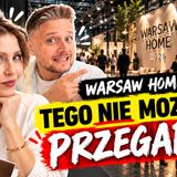 WARSAW HOME 2026 Co naprawdę warto zobaczyć Przygotuj się z nami!