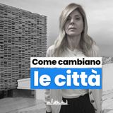 Come stanno cambiando le città italiane