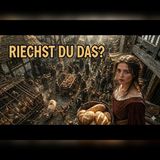 Dieser Gestank hielt eine ganze Stadt gefangen | Mittelalter Hygiene Alltag
