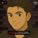 EP. 93 🎙️ Fabrizio Copano ➡︎ Las Aventuras En El Persa Bio Bio