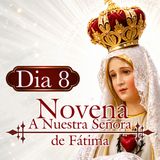 Novena a Nuestra Señora de Fátima 🌹 Día 8