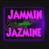 Im finally back! jammin with jazmine