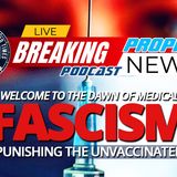 NTEB PROPHECY NEWS PODCAST: As Germany And Austria Begin Lockdowns Of The Unvaccinated, We Find Ourselves In A Time Of Medical Fascism
