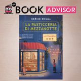“La pasticceria di mezzanotte” di Noriko Onuma: il romanzo che ha spopolato in Giappone
