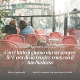 207: Corri tutto il giorno ma sei sempre lì? È ora di un rendez-vous con il tuo business
