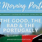 The Good, The Bad ... & The Portugally! Frank & Rev' Joe on Good Morning Portugal!