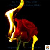 EL ORIGEN DEL ODIO | LuisBermejo.com 03x44