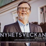 Nyhetsveckan Special 30 – Lars Enarson om Gud och nationalism