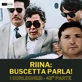 Riina Buscetta parla! (I Corleonesi - 45° parte)