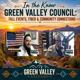 In The Know - Green Valley Council: Fall Events, Fiber & Community Connections (Aired 08/17/2026)