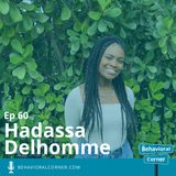 Advice when you find yourself in an emotional hole. Stop digging and get help. - Hadassa Delhomme