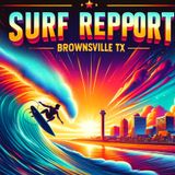 South Padre Island, Boca Chica, Kenedy Island, Willacy Island, and Cameron Island  Surf Report for 07-04-2024