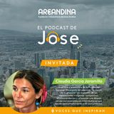 Claudia García Jaramillo - El podcast de Jose