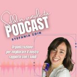 Organizzazione: per migliorare il nostro rapporto con i soldi