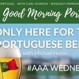 Ask Anything About Portuguese Beer - Michael Heron on Good Morning Portugal!