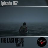 Acceptance | The Last of Us Part 2 Analysis (Ep. 162)