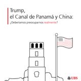 Trump, el Canal de Panamá y China: ¿Deberíamos preocuparnos realmente?