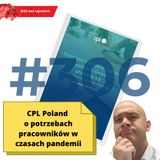#306 CPL Poland o potrzebach pracowników w czasach pandemii