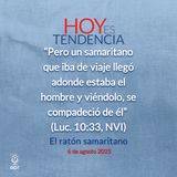 El ratón samaritano ~ Devocional de Jóvenes ~ 6 de agosto 2025