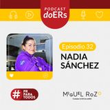 # 32. Nadia Sanchez. Fundadora & CEO SHE IS Foundation.