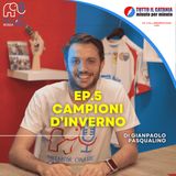 Ep. 5 – Pillola Rossazzurra: CAMPIONI d'INVERNO ❄️