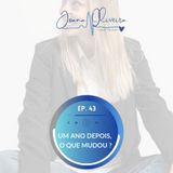 EP. 43: 1 Ano de Podcast – O que mudou?