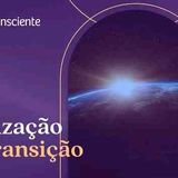 Civilização em transição - Autoconsciente Podcast