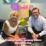 Creating Positive Company Culture with Aaron Rich