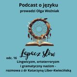 Lingwicyzm, ortoterroryzm i gramatyczny nazizm